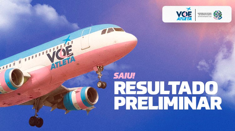 Sesport divulga o resultado preliminar do edital 2026 do programa Voe Atleta Sesport divulga o resultado preliminar do edital 2026 do programa Voe Atleta