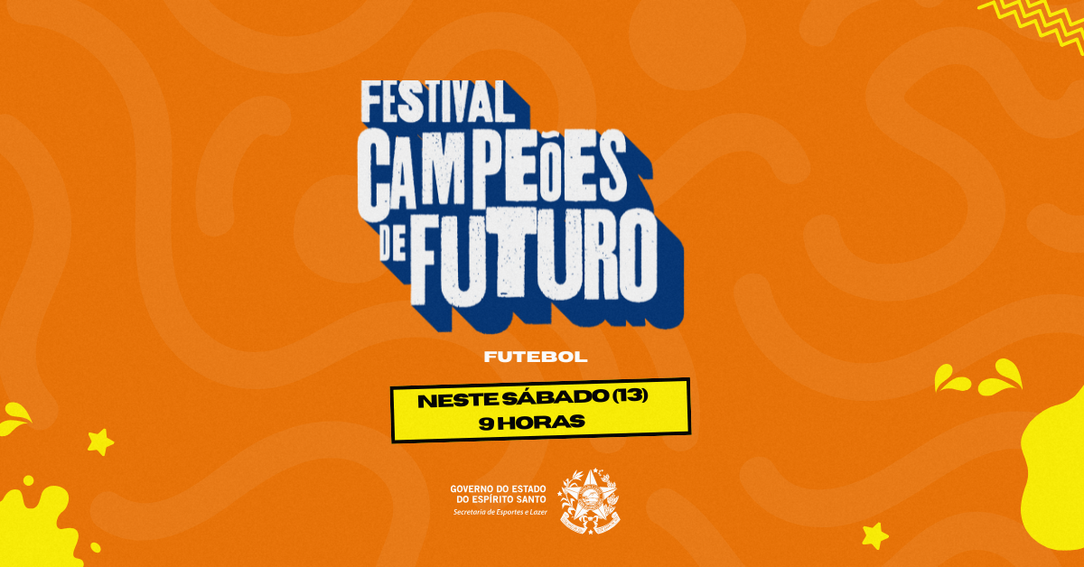 [SESPORT]_FESTIVAL CAMPEOES DE FUTURO (1200 x 628 px) (1)
